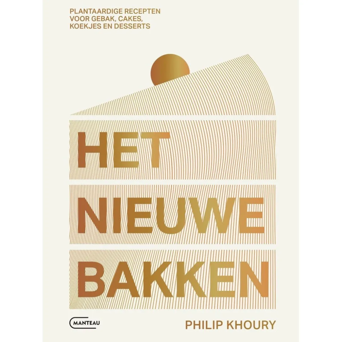 Boek: Het Nieuwe Bakken* Bakboeken