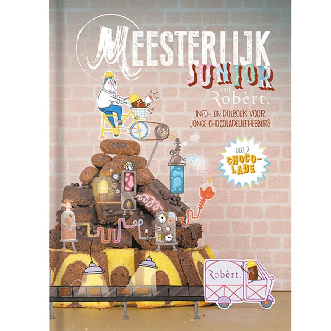 Robèrt Boek: Meesterlijk Junior Chocolade* Bakboeken